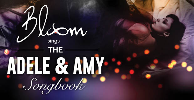 Bloom Sings the Adele & Amy Songbook