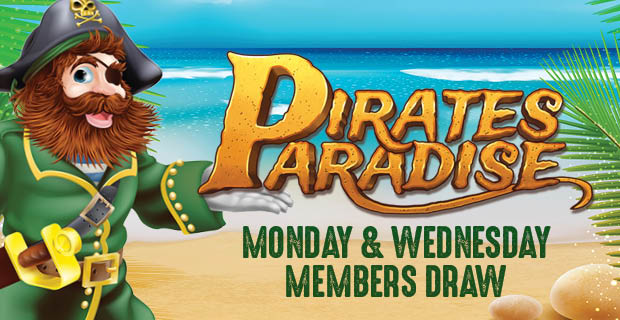 Pirate’s Paradise Member’s Draw